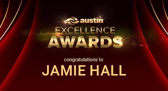 Celebrating Innovation: Jamie Hall Receives Gold Austin Excellence Award Celebrating Innovation: Jamie Hall Receives Gold Austin Excellence Award
